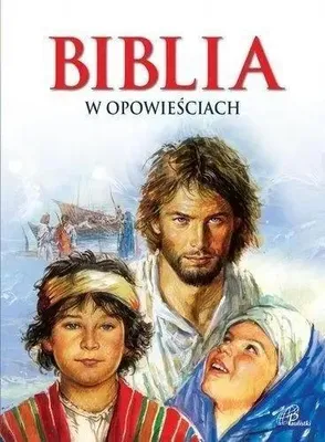 Image de Biblia w opowieściach - praca zbiorowa