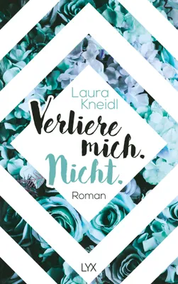 Produktbild von Verliere mich. Nicht.: Roman (Berühre mich nicht Reihe, Band 2)