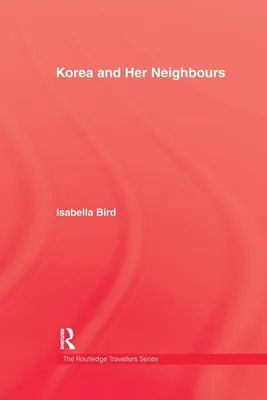 Obrázek produktu pro Korea and Her Neighbours