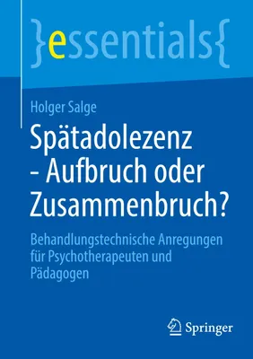 Obrázok produktu pre Spätadolezenz - Aufbruch oder Zusammenbruch?