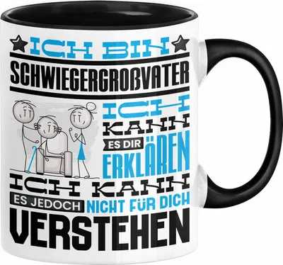 Produktbild von Schwiegergroßvater Geschenk Kaffee-Tasse Geschenkidee für Schwiegergroßvater Ich Bin Schwiegergroßvater Ich Kann Es Dir Erklären Jedoch Nicht Für Dich Verstehen Spruch Lustig (Schwarz)