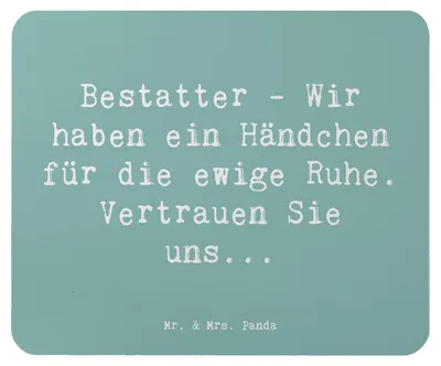 Produktbild von Mr. & Mrs. Panda Mauspad Spruch Bestatter Fürsorge - Meeresbrise - Geschenk, Mousepad, Berufsalltag, Beruf, Verabschiedung, Mouse Pad, Berufsprodukte, laptop, pc, Berufe