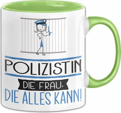 Produktbild von Polizistin Geschenk Tasse Becher Die Frau Die Allen Kann Geschenkidee für eine Polizistin Lustig (Grün)