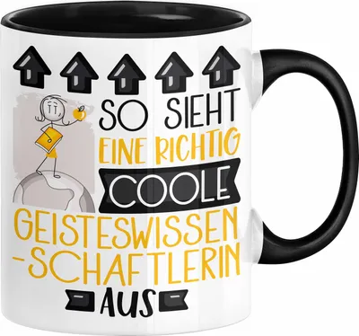 Produktbild von Geisteswissenschaftlerin Geschenk Tasse Geschenkidee für Geisteswissenschaftlerin Geburtstag Weihnachten Spruch So Sieht Eine Richtig Coole Geisteswissenschaftlerin Aus Kaffee-Becher  (Schwarz)