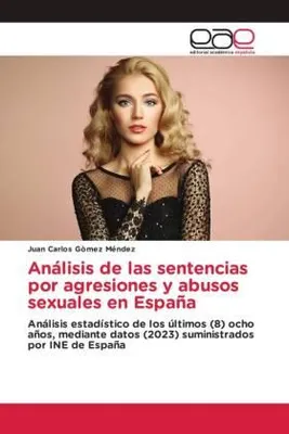 Produktbild von Análisis de las sentencias por agresiones y abusos sexuales en España
