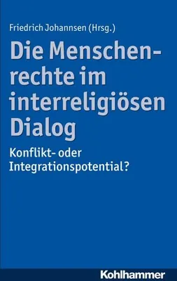 Produktbild von Die Menschenrechte im interreligiösen Dialog