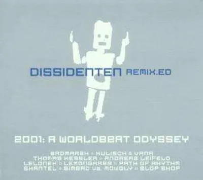 Produktbild von Dissidenten-Remix.ed-2001:A Worldbeat Odyssey