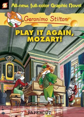 Image de Géronimo Stilton n° 8 : Rejoue-la, Mozart