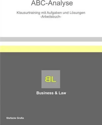 Produktbild von ABC Analyse Klausurtraining mit Aufgaben und Lösungen Arbeitsbuch