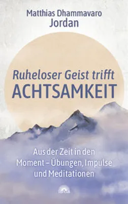 Produktbild von Ruheloser Geist trifft Achtsamkeit