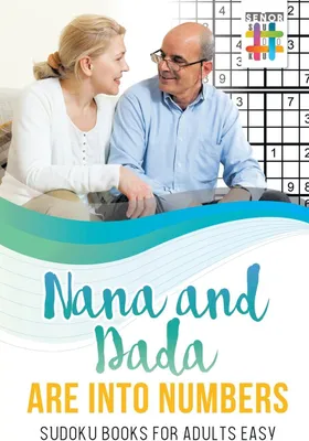 Produktbild von Nana and Dada Are Into Numbers | Sudoku Books for Adults Easy
