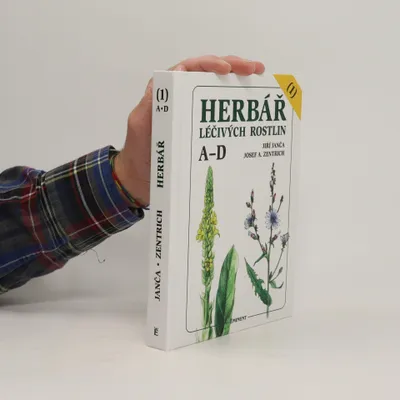 Image de Herbář léčivých rostlin. 1. díl, A-D | Jiří Janča