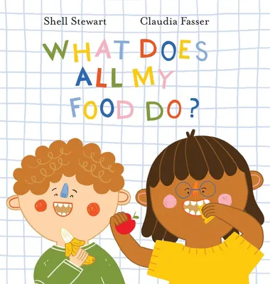 Produktbild von What Does All My Food Do?