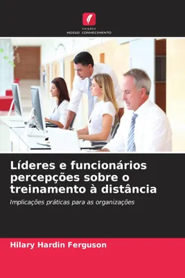 Produktbild von Líderes e funcionários percepções sobre o treinamento à distância