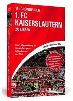 Immagine prodotto di 111 Gründe, den 1. FC Kaiserslautern zu lieben - Erweiterte Neuausgabe mit 11 Bonusgründen!