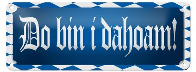 Produktbild von Blechschild Spruch 27x10cm Do Bin I Dahoam Dekoration