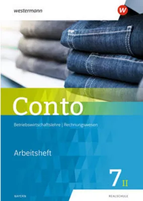 Image de Conto 7II. Arbeitsheft. Für Realschulen in Bayern