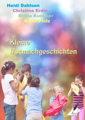 Produktbild von Kleine Mutmachgeschichten