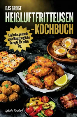 Produktbild von Das große Heißluftfritteusen-Kochbuch
