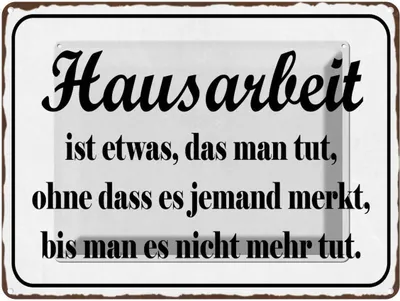 Produktbild von vianmo Blechschild 30x40 cm Hausarbeit ist etwas das man Spruch Zitat