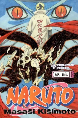 Produktbild von Naruto 47 - Prolomení pečeti! (Kišimoto Masaši)