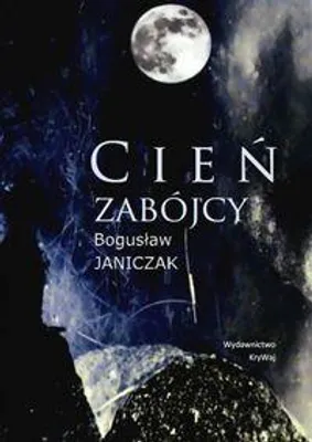 Image de ISBN Cień zabójcy, Polski, Broszurowa okładka, 300 stron(y)