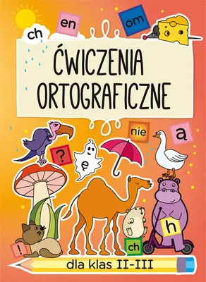Zdjęcie produktu dla Ćwiczenia ortograficzne dla klas II-III - Beata Guzowska (Buch auf Polnisch)