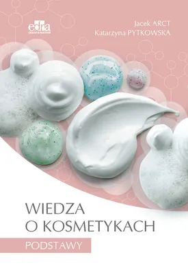 Immagine prodotto di Wiedza o kosmetykach Podstawy (Buch auf Polnisch)