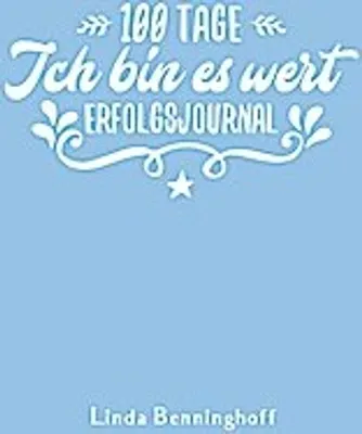 Produktbild von 100 Tage - Ich bin es wert