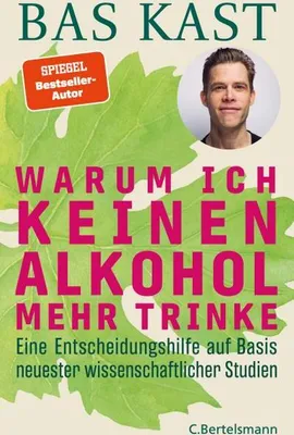 Produktbild von Warum ich keinen Alkohol mehr trinke