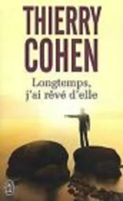 Image de Longtemps, j'ai rêvé d'elle