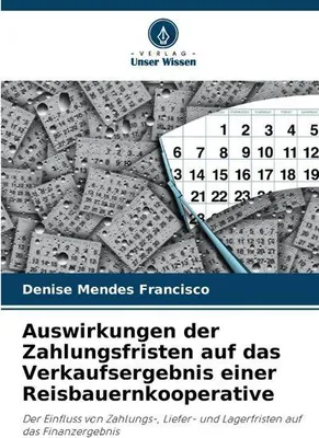 Obrázek produktu pro Auswirkungen der Zahlungsfristen auf das Verkaufsergebnis einer Reisbauernkooperative