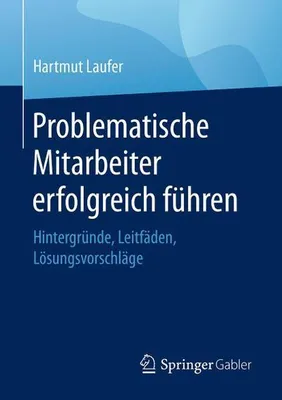 Obrázek produktu pro Problematische Mitarbeiter erfolgreich führen