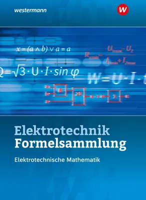 Produktbild von Elektrotechnik Formelsammlung Elektrotechnische Mathematik 2024