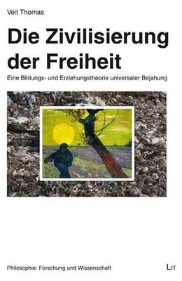 Produktbild von Die Zivilisierung der Freiheit