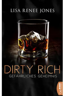 Obrázok produktu pre Dirty Rich – Nebezpečné tajomstvo | Lisa Renee Jones