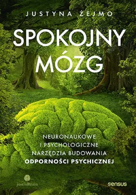 Immagine prodotto di Spokojny mózg. Neuronaukowe i psychologiczne narzędzia budowania odporności psychicznej