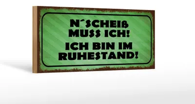 Produktbild von Holzschild Spruch 27x10cm N`Scheiß muss ich im Ruhestand