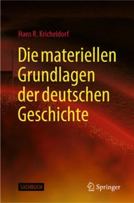 Obrázek produktu pro Die materiellen Grundlagen der deutschen Geschichte