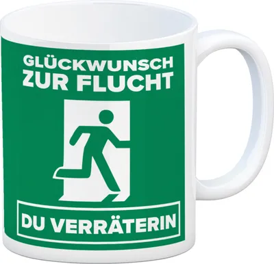 Produktbild von Glückwunsch zur Flucht du Verräterin Kaffeebecher in grün
