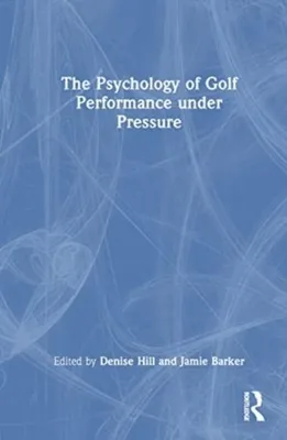 Produktbild von The Psychology of Golf Performance under Pressure