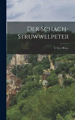 Produktbild von Der Schach-Struwwelpeter
