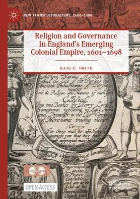 Produktbild von Religion und Staatsführung in Englands entstehendem Kolonialreich, 1601-1698
