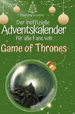 Produktbild von Der inoffizielle Adventskalender für alle Fans von Game of Thrones