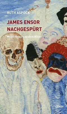 Produktbild von James Ensor nachgespürt