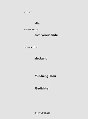 Zdjęcie produktu dla Tsou, Y: Die sich vereinende Deckung