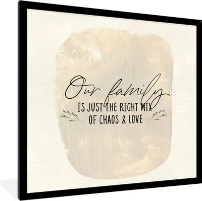 Produktbild von MuchoWow® Gerahmtes Poster Unsere Familie ist genau die richtige Mischung aus Chaos und Liebe - Zitate - Sprichwörter 40x40 cm - Poster mit Schwarzem Bilderrahmen Wandposter Rahmen Foto Bilder - Mit Rahmen - Wanddekoration Schlafzimmer
