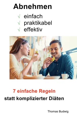 Produktbild von Abnehmen - einfach, praktikabel, effektiv