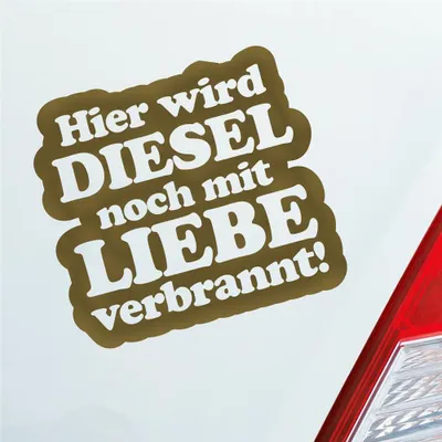 Produktbild von Auto Aufkleber Hier Wird Diesel noch mit Liebe verbrannt! 11x10 cm Gold Sticker Heckscheibenaufkleber