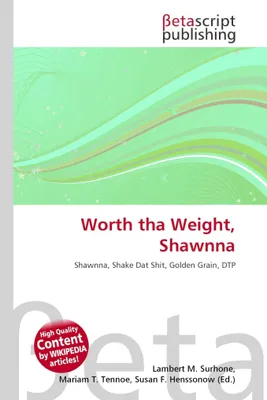 Produktbild von Worth tha Weight, Shawnna